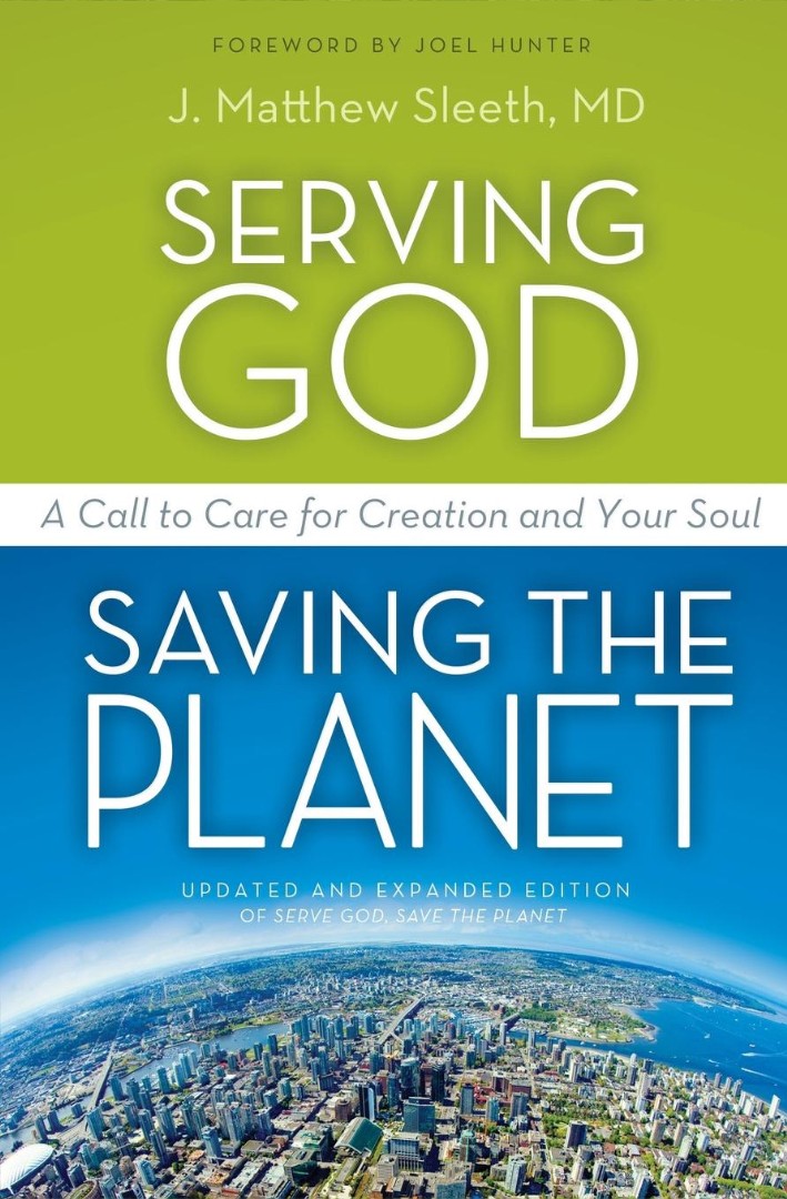 Serving God, Saving The Planet