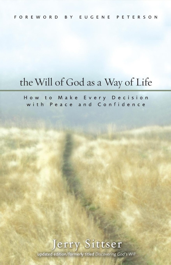 The Will Of God As A Way Of Life