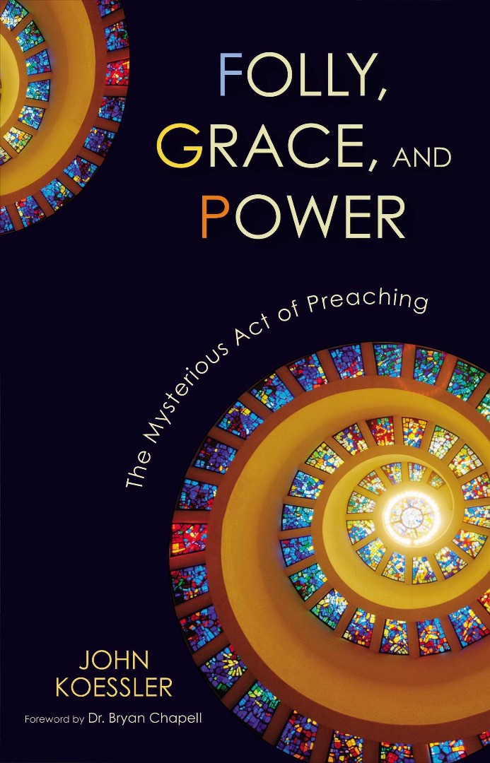Folly, Grace, And Power
