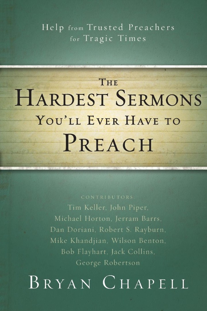 The Hardest Sermons You'll Ever Have To Preach