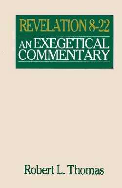 Revelation 8-22 Exegetical Commentary