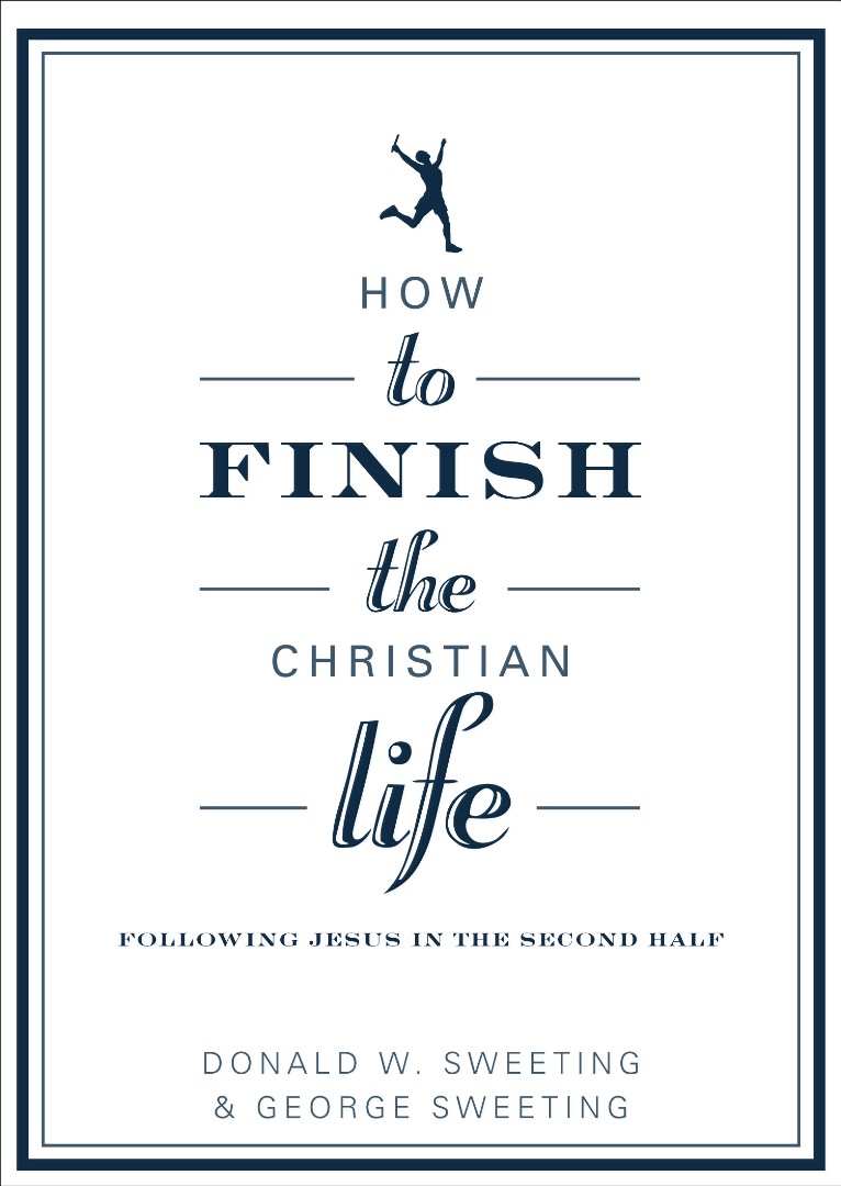 How To Finish The Christian Life