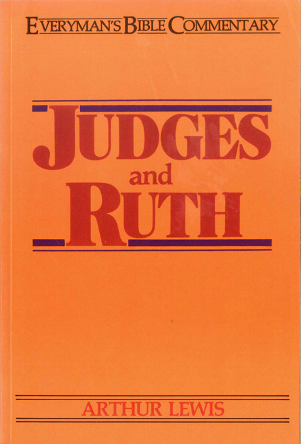 Judges & Ruth- Everyman'S Bible Commentary
