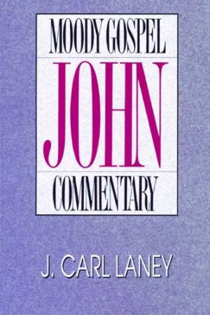 John- Moody Gospel Commentary