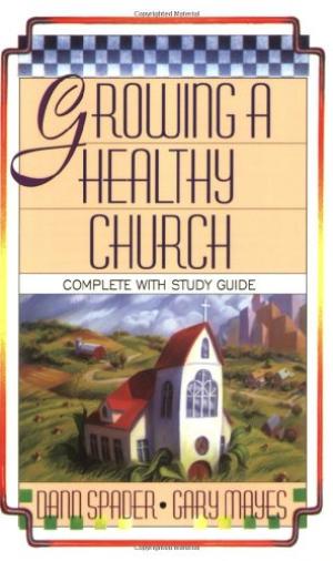 Growing A Healthy Church