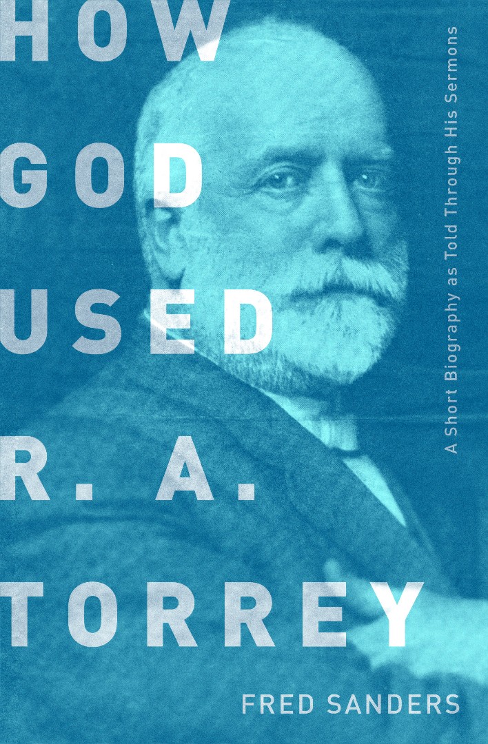 How God Used R.A. Torrey