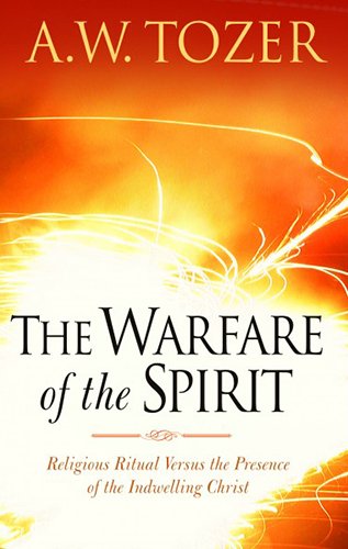 The Warfare Of The Spirit