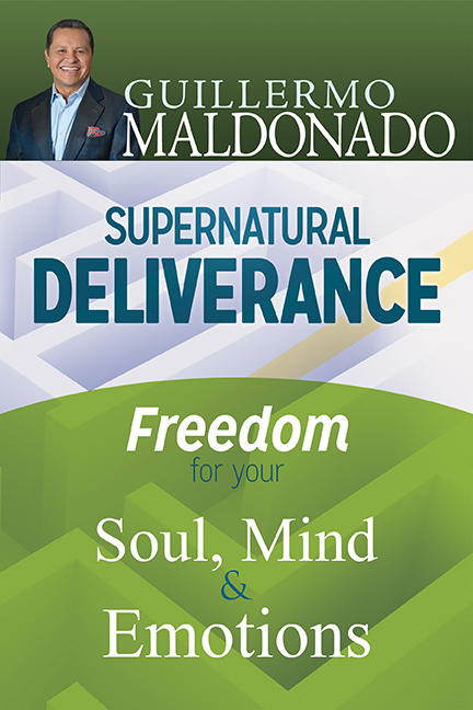 Supernatural Deliverance: Freedom For Your Soul Mind And Emo