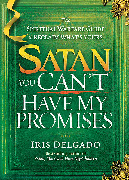 Satan, You Can'T Have My Promises