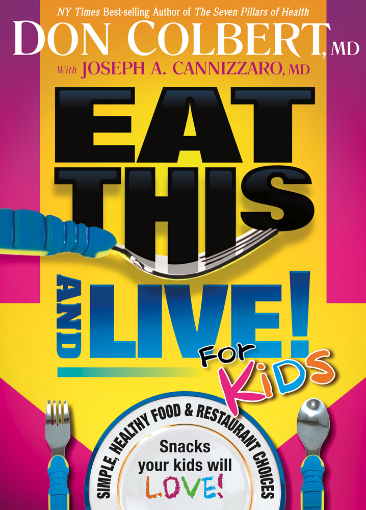 Eat This And Live For Kids