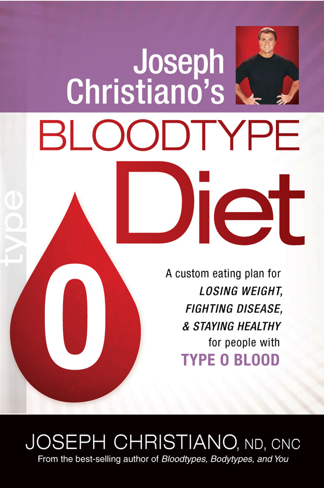 Joseph Christiano'S Bloodtype Diet O