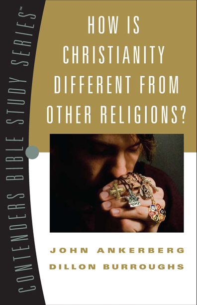 How Is Christianity Different From Other Religions?