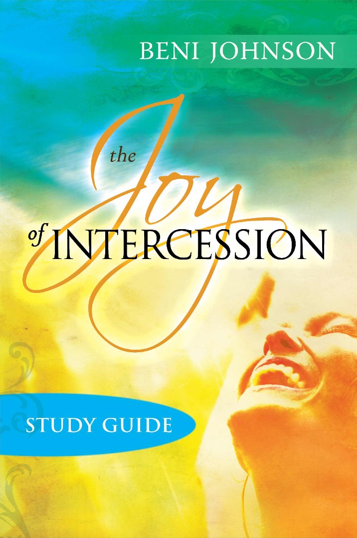 The Joy Of Intercession Study Guide