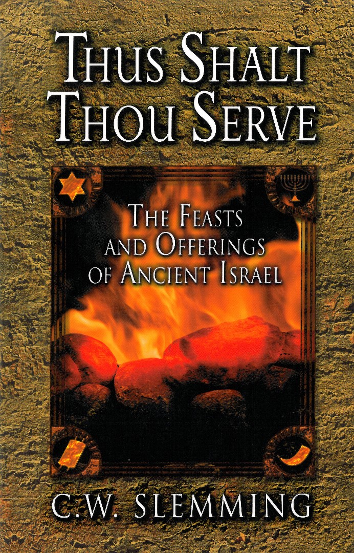 Thus Shalt Thou Serve