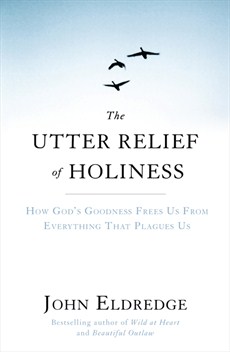 The Utter Relief Of Holiness