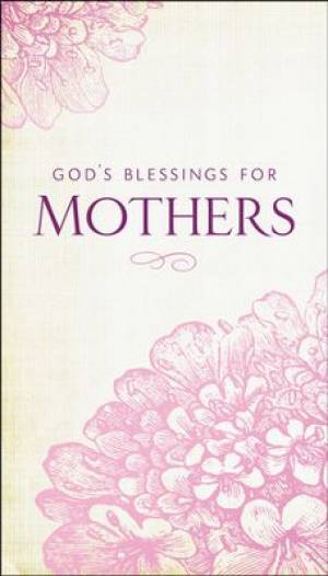 God's Blessings for Mothers