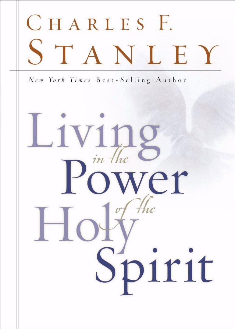 Living In The Power Of The Holy Spirit