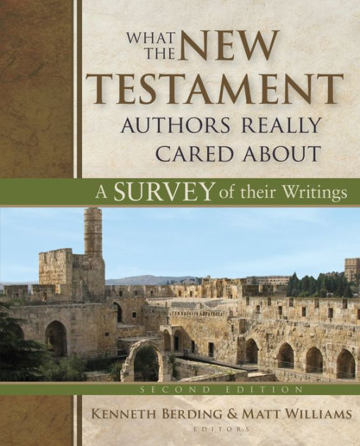 What The New Testament Authors Really Cared About