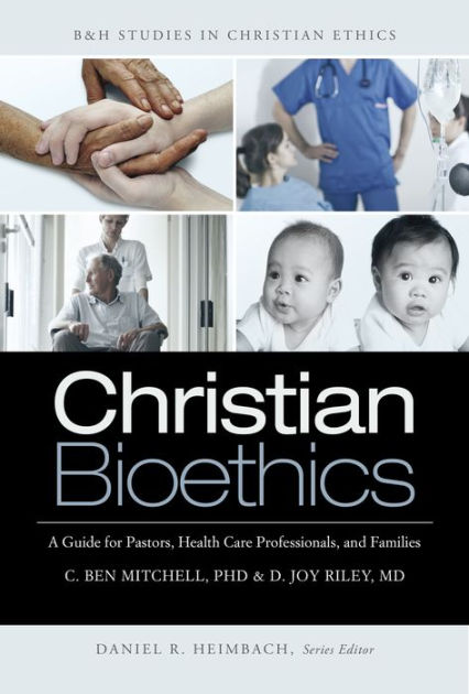 Christian Bioethics