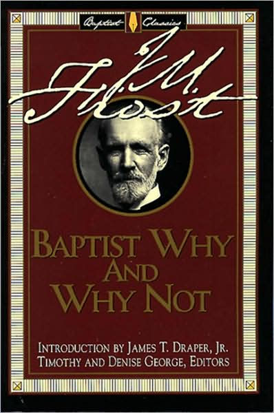 Baptist Why And Why Not