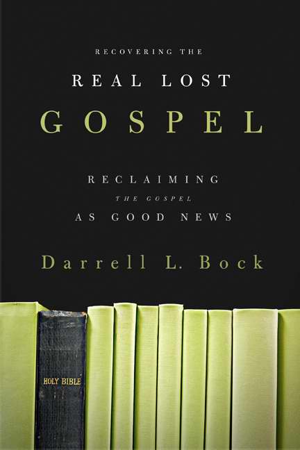 Recovering The Real Lost Gospel