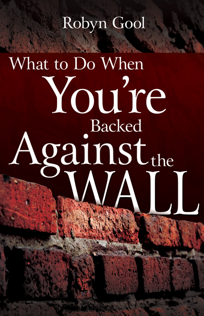 What To Do When Youre Backed Against The Wall