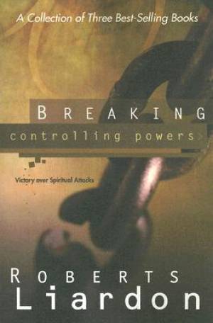 Breaking Controlling Powers (3 In 1 Collection)