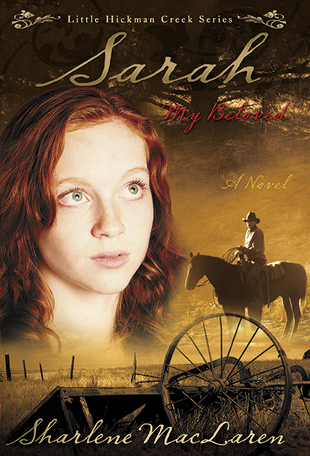 Sarah My Beloved (Little Hickman Creek V2)