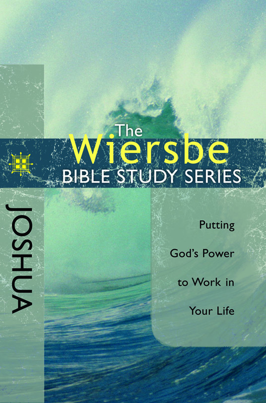 The Wiersbe Bible Study Series: Joshua