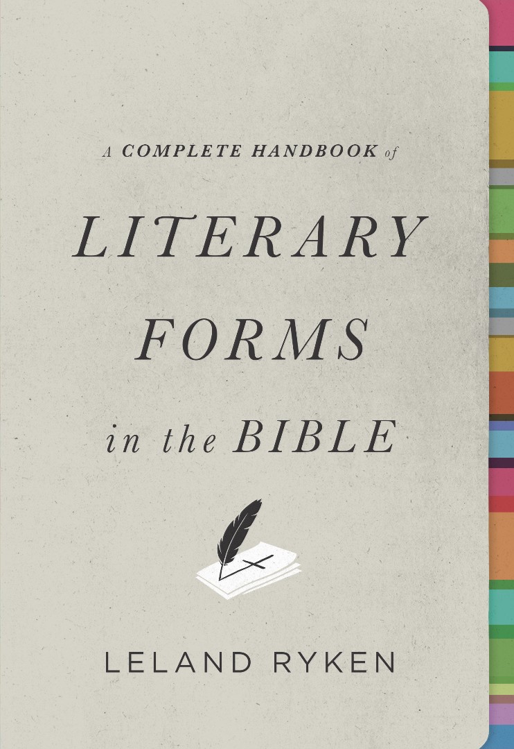 Complete Handbook Of Literary Forms In The Bible, A