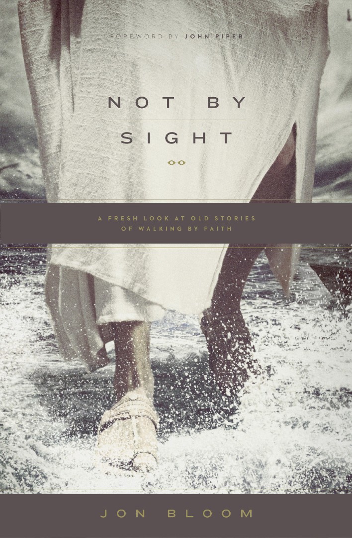 Not By Sight