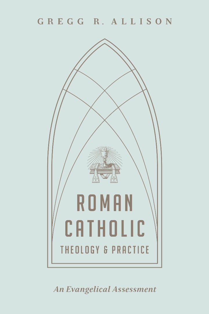 Roman Catholic Theology And Practice