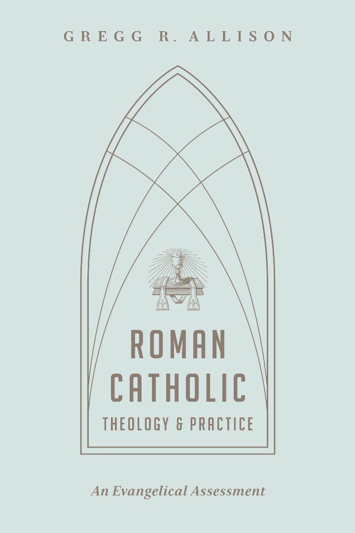 Roman Catholic Theology And Practice