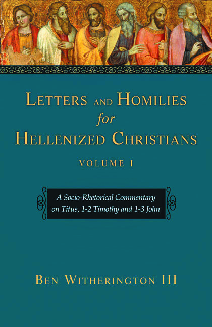Letters And Homilies For Hellenized Christians Vol 1