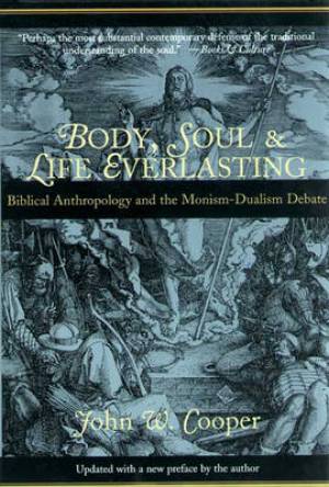 Body, Soul And Life Everlasting