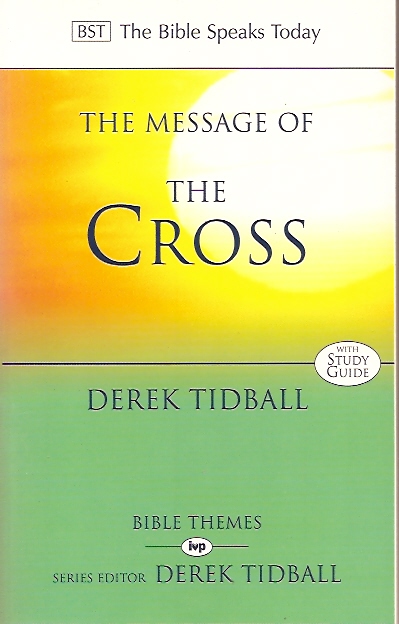 The BST Message of the Cross