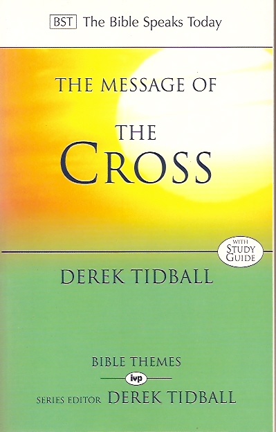 The BST Message of the Cross