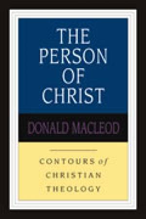 The Person Of Christ