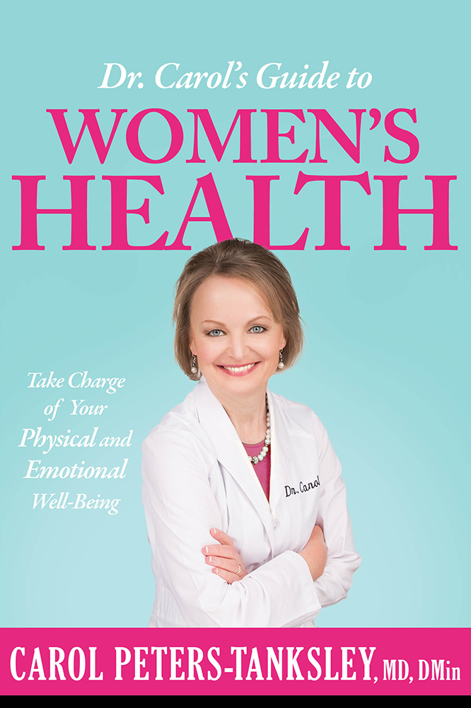 Dr. Carol's Guide To Women's Health