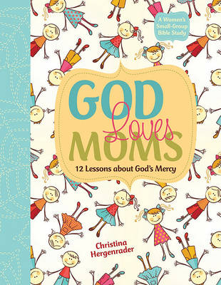 God Loves Moms