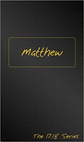 Matthew -- Journible The 17:18 Series