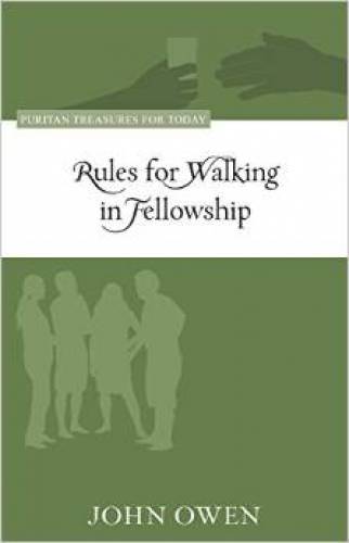 Rules For Walking In Fellowship