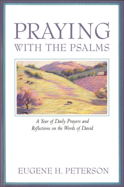 Praying With The Psalms