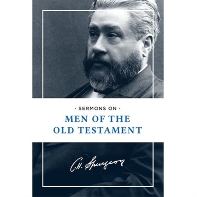 Sermons on Men of the Old Testament