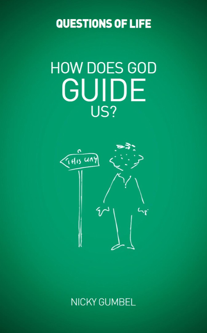 Questions of Life: How Does God Guide Us?