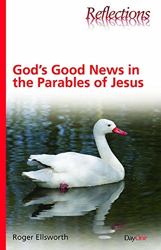 God's Good News In The Parables Of Jesus
