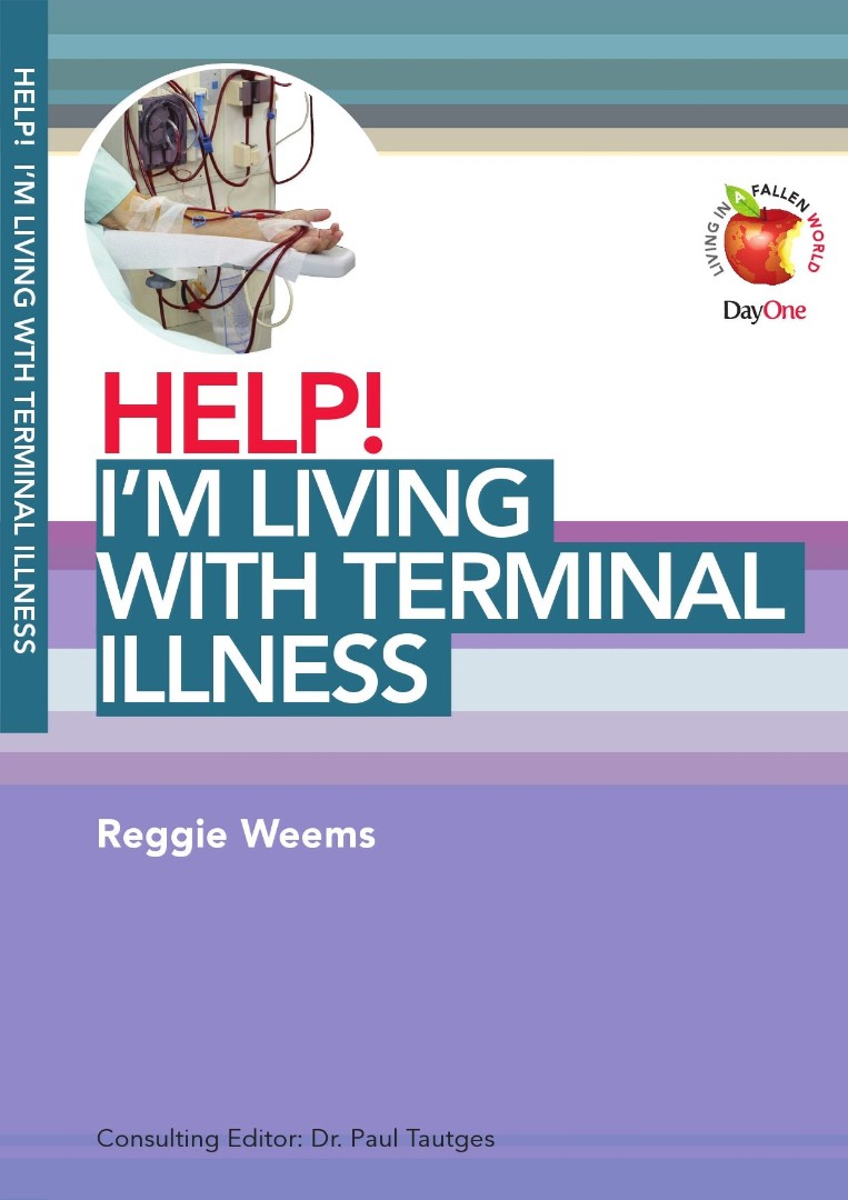 Help! I'm Living With Terminal Ilness