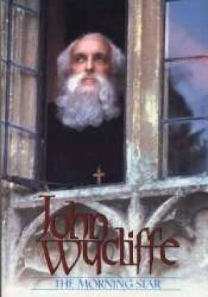 John Wycliffe - The Morning Star