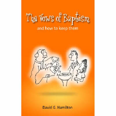The Vows Of Baptism