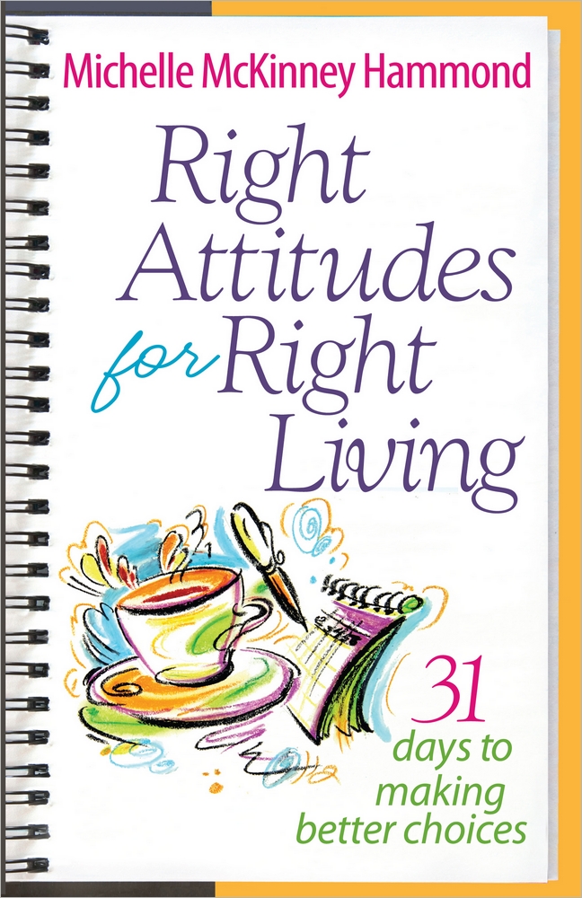 Right Attitudes For Right Living